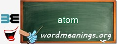 WordMeaning blackboard for atom